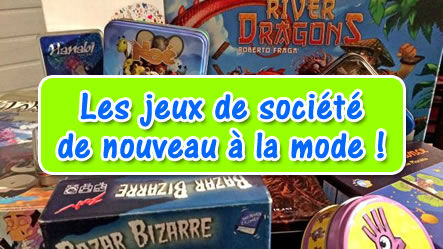 Jeux de société a la mode