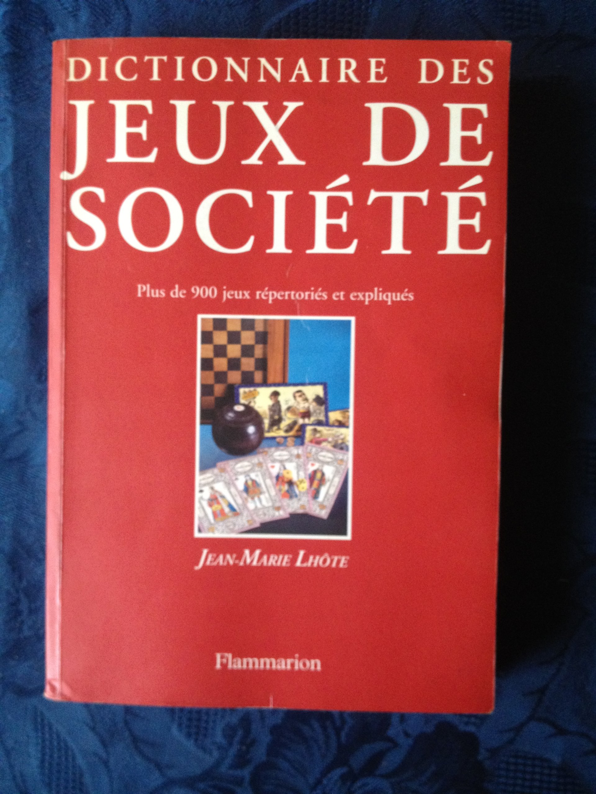 Histoire des jeux de société jean-marie lhôte