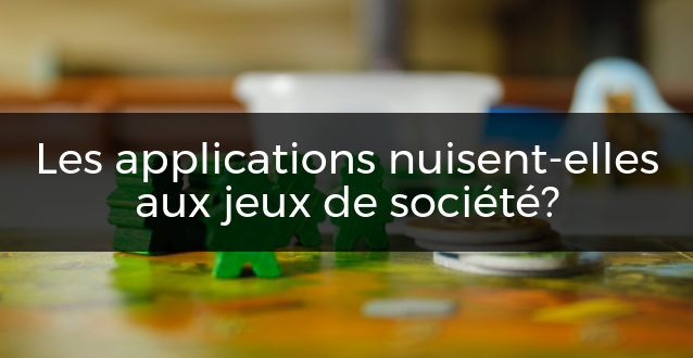 Applications jeux de societe